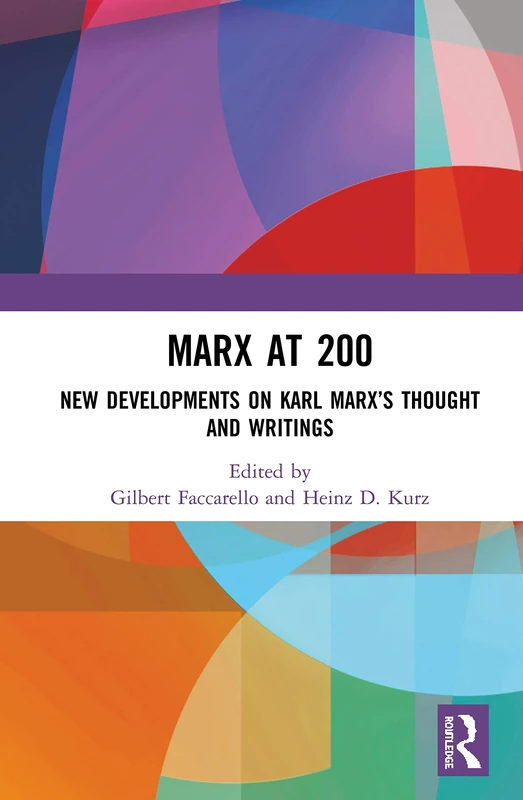 Marx at 200: New Developments on Karl Marx’s Thought and Writings