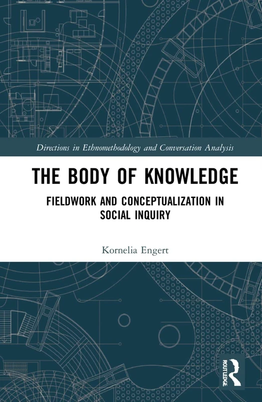 Routledge - The Body of Knowledge: Social Inquiry Book