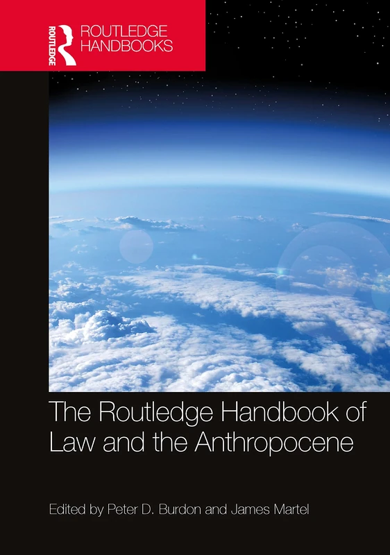 The Routledge Handbook of Law and the Anthropocene