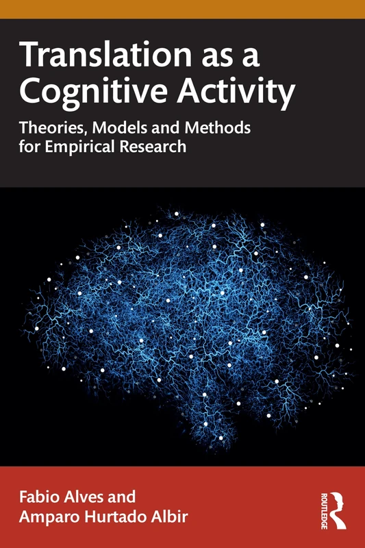Translation as a Cognitive Activity: Theories, Models and Methods for Empirical Research - Image 1