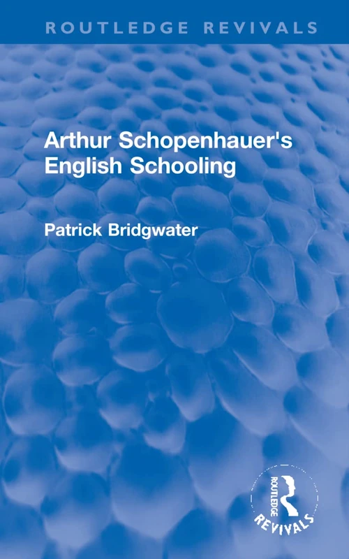 Routledge Arthur Schopenhauer's English Schooling - Book
