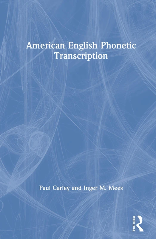 Routledge American English Phonetic Transcription Book