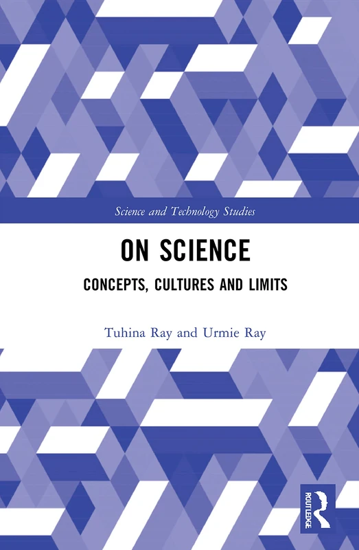 On Science: Concepts, Cultures and Limits (Science and Technology Studies)