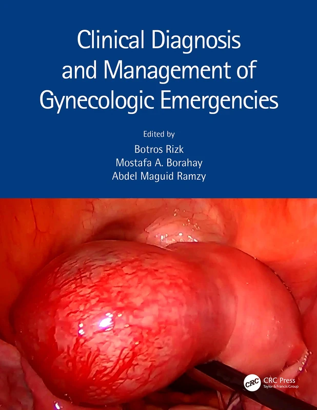 CRC Press Clinical Diagnosis and Management of Gynecologic Emergencies