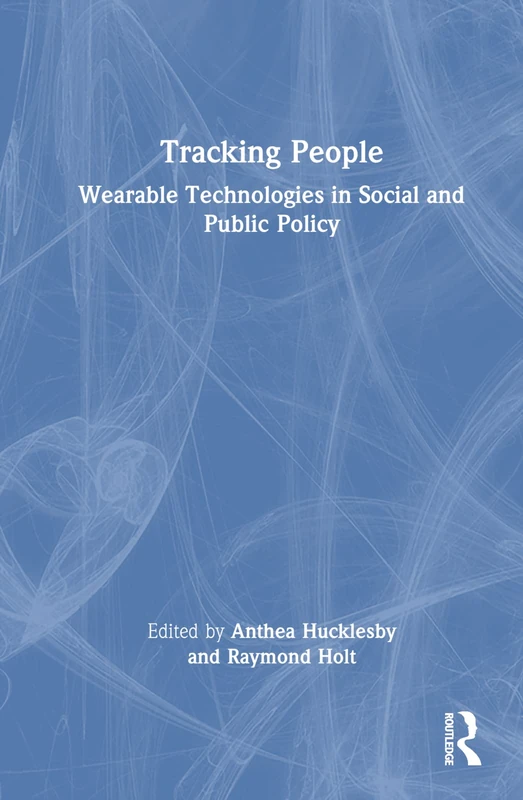 Routledge Tracking People: Wearable Technologies Book - Image 1