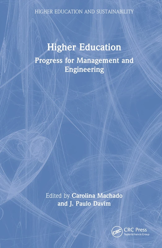 Higher Education: Progress for Management and Engineering (Higher Education and Sustainability)