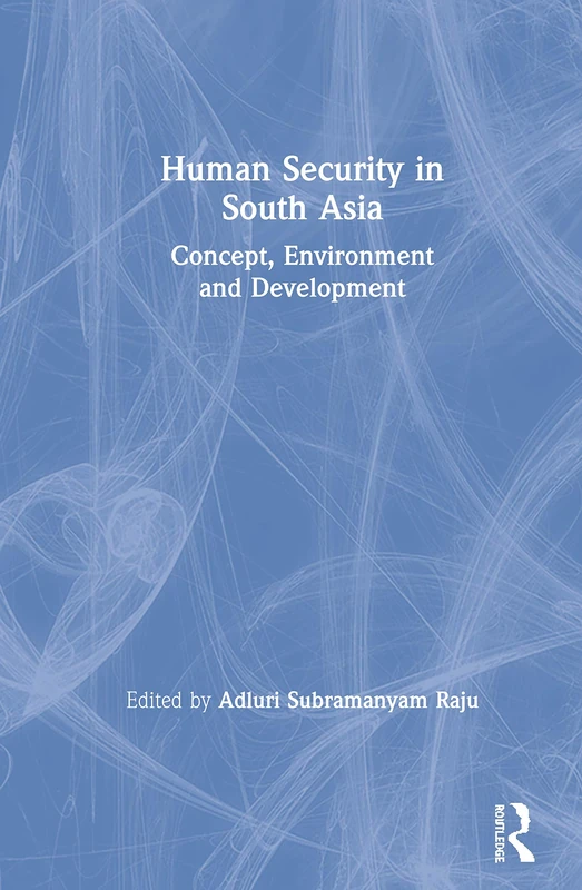 Human Security in South Asia: Concept, Environment and Development - Image 1