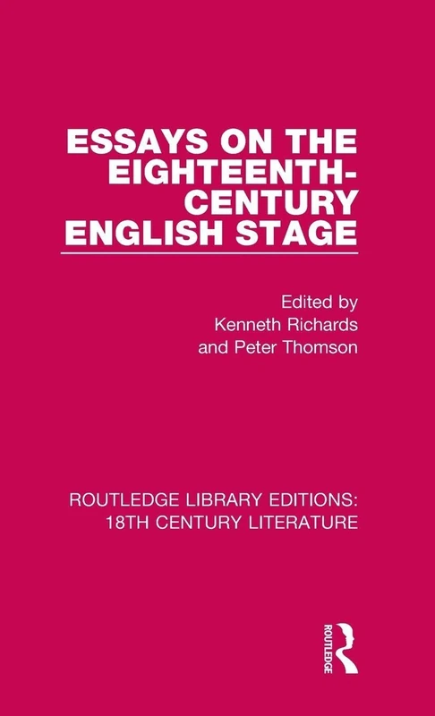 Routledge Essays on the Eighteenth-Century English Stage