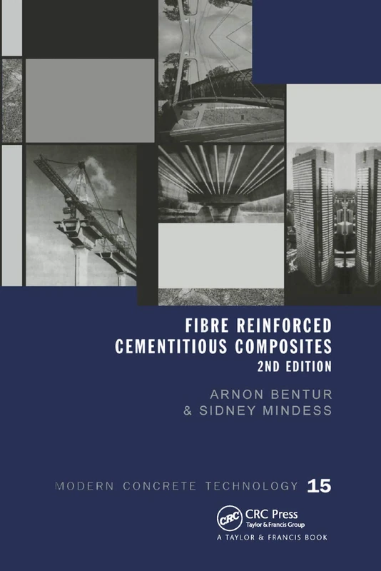 Fibre Reinforced Cementitious Composites: 1 (Modern Concrete Technology)