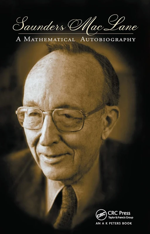Saunders Mac Lane: A Mathematical Autobiography - Image 1