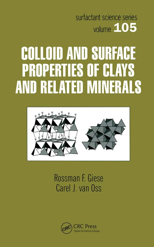 Colloid And Surface Properties Of Clays And Related Minerals (Surfactant Science)