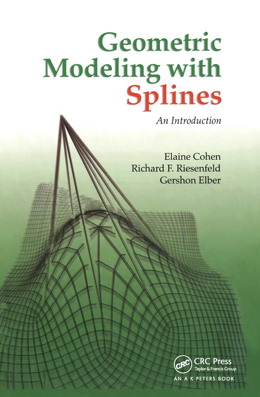 Geometric Modeling with Splines: An Introduction
