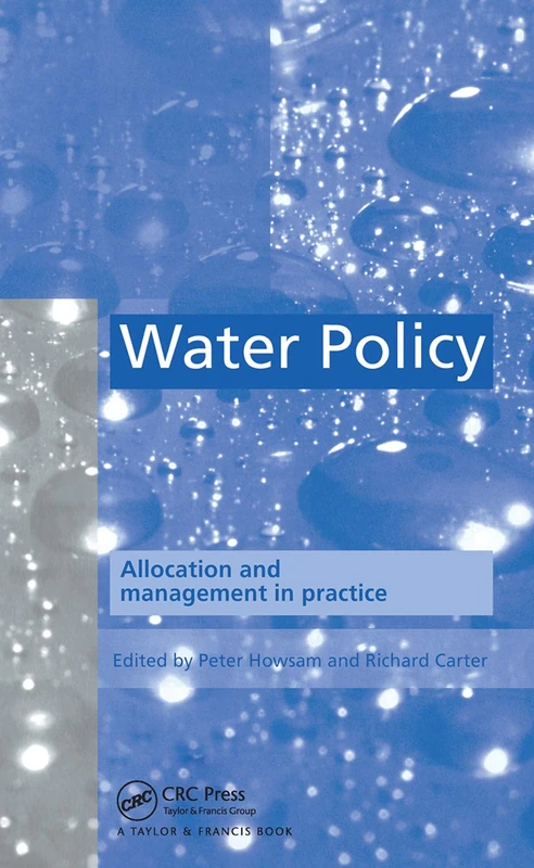 Water Policy: Allocation and management in practice