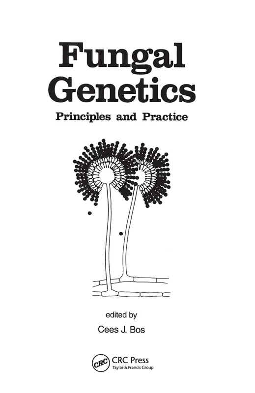 Fungal Genetics: Principles and Practice (Mycology)