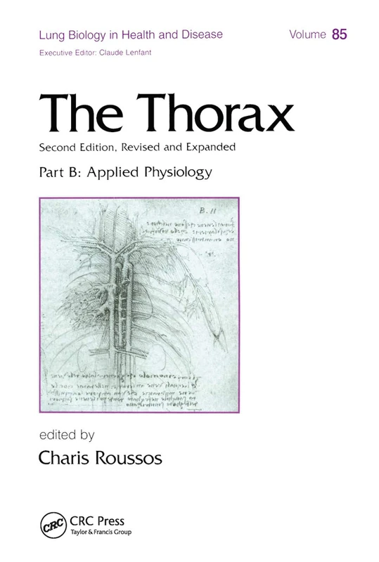 The Thorax, ---Part B: Applied Physiology (In Three Parts) (Lung Biology in Health and Disease)