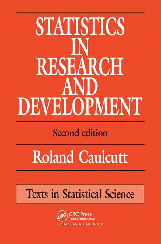 Statistics in Research and Development (Chapman & Hall/CRC Texts in Statistical Science)