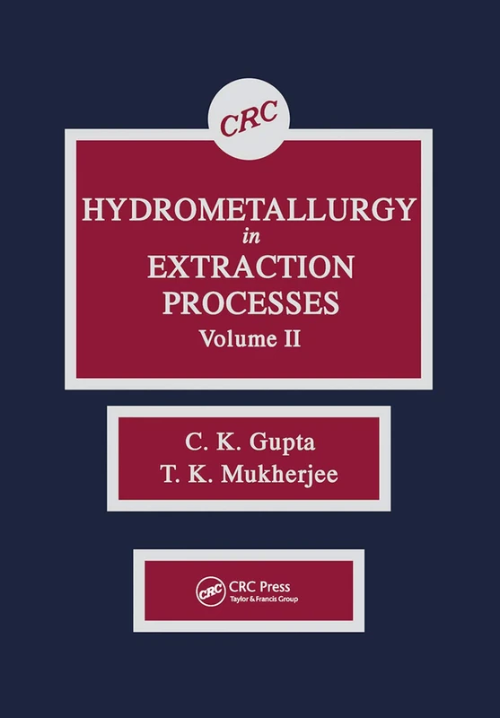 Hydrometallurgy in Extraction Processes, Volume II: 2