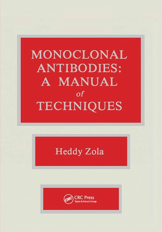 Monoclonal Antibodies: A Manual of Techniques