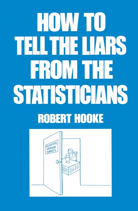 How to Tell the Liars from the Statisticians (Popular Statistics) - Image 1