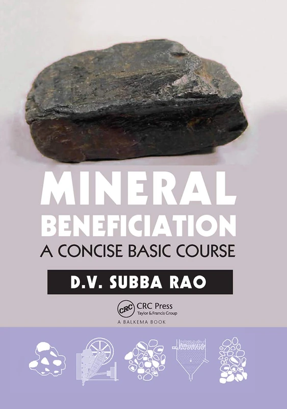 CRC Press - Mineral Beneficiation: A Concise Basic Course
