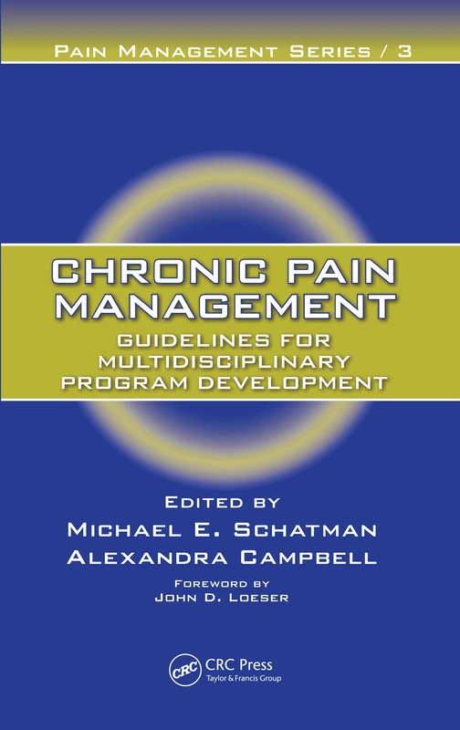 Chronic Pain Management: Guidelines for Multidisciplinary Program Development: 03