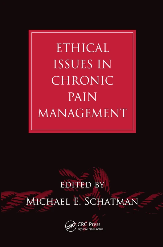 Ethical Issues in Chronic Pain Management: 1