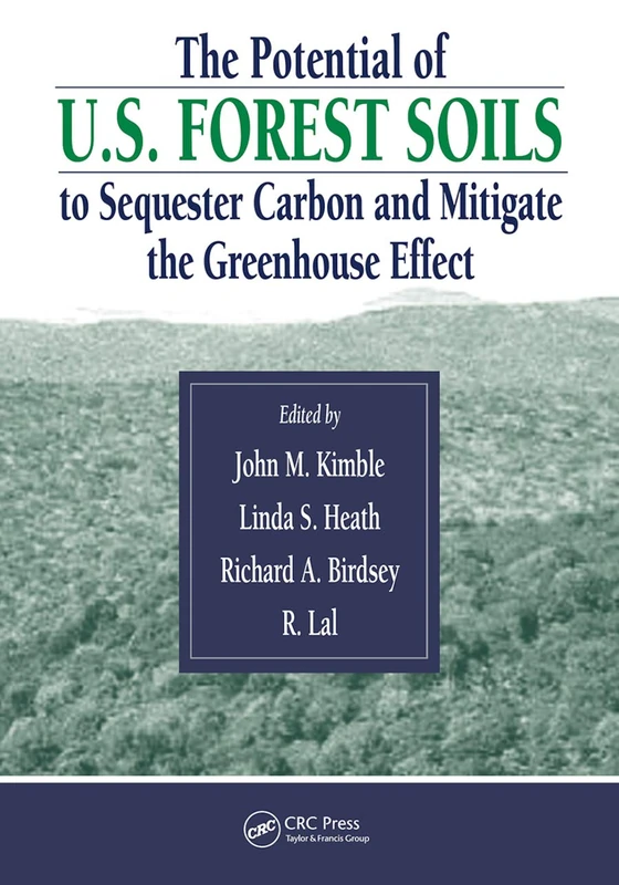The Potential of U.S. Forest Soils to Sequester Carbon and Mitigate the Greenhouse Effect