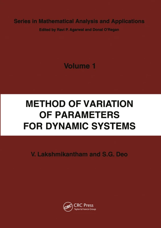 Method of Variation of Parameters for Dynamic Systems (Mathematical Analysis and Applications)
