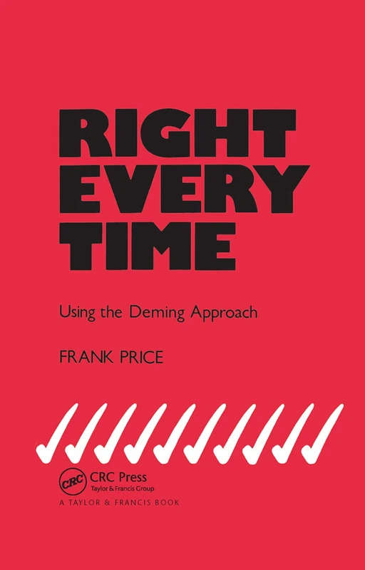 Right Every Time: Using the Deming Approach - Image 1