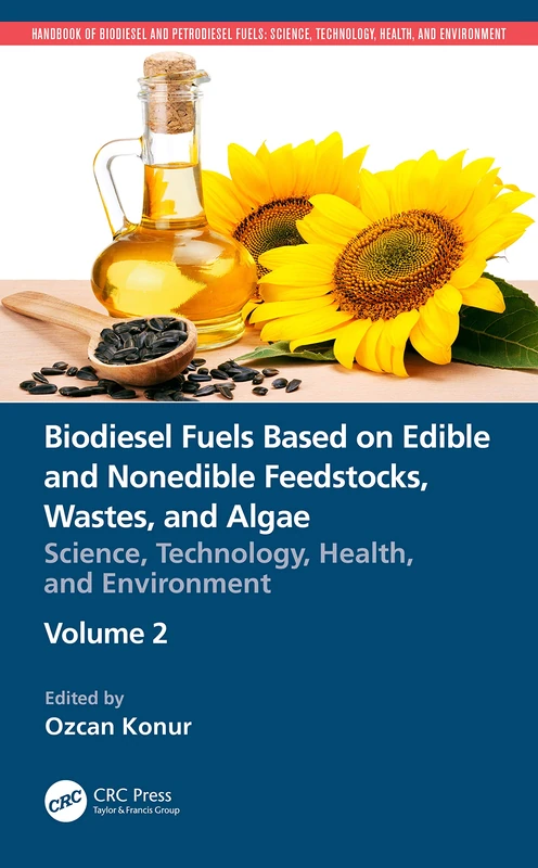 CRC Press Biodiesel Fuels Handbook - Edible and Nonedible Feedstocks