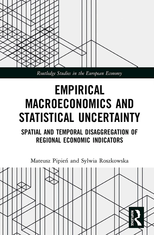 Routledge Empirical Macroeconomics and Statistical Uncertainty