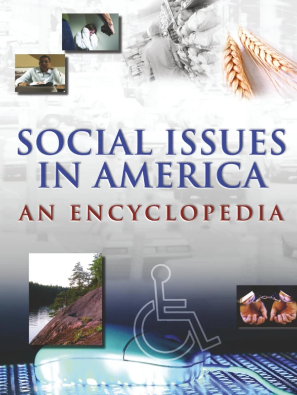 Social Issues in America: An Encyclopedia