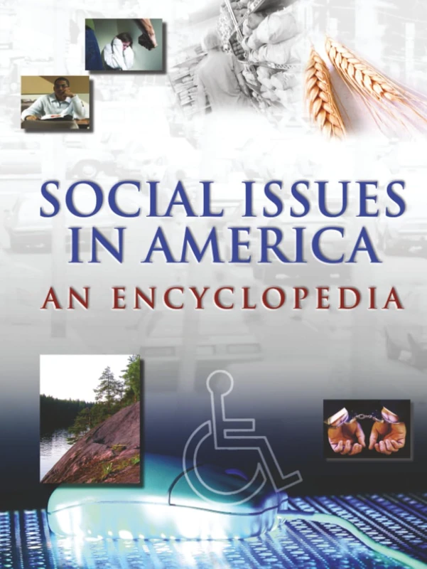 Social Issues in America: An Encyclopedia