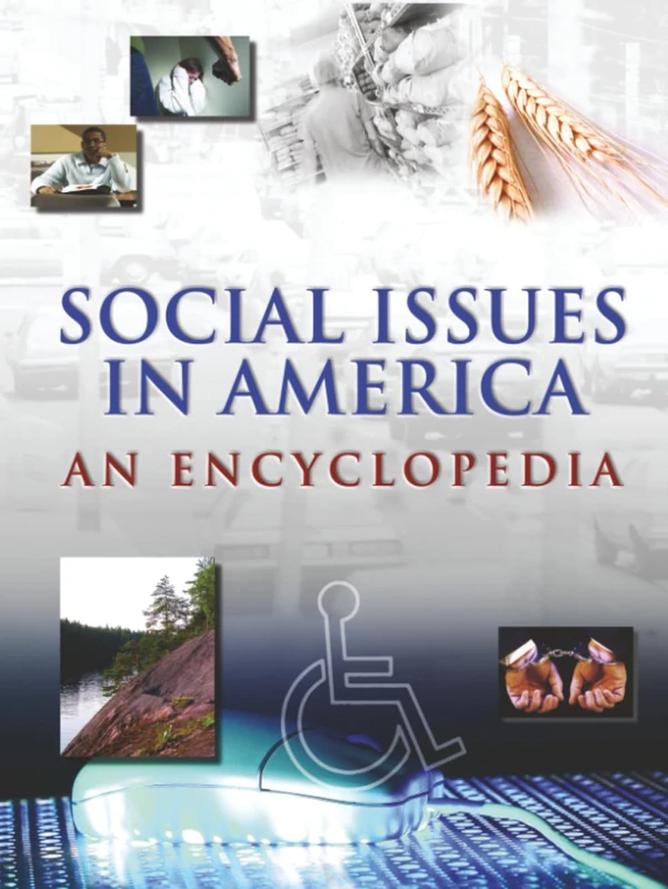 Social Issues in America: An Encyclopedia