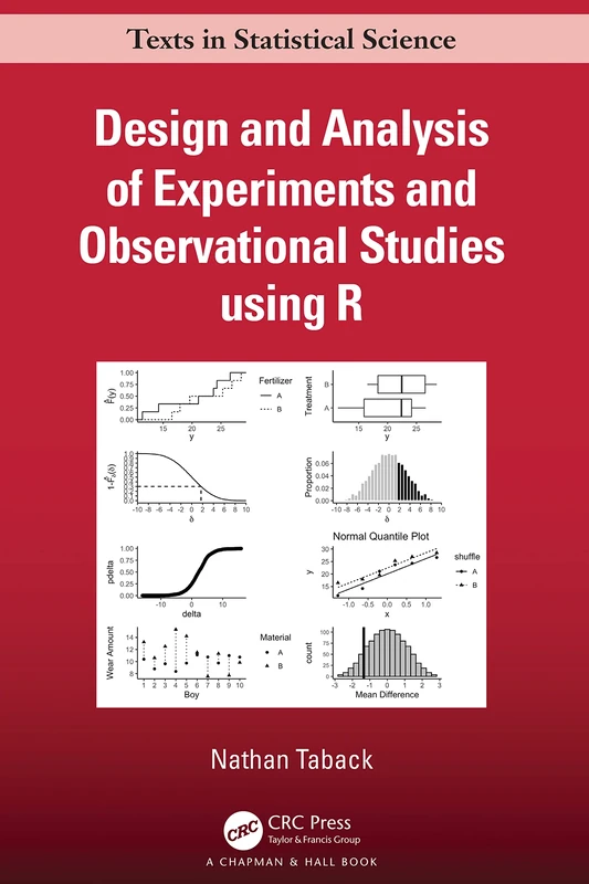 Design and Analysis of Experiments and Observational Studies using R (Chapman & Hall/CRC Texts in Statistical Science)