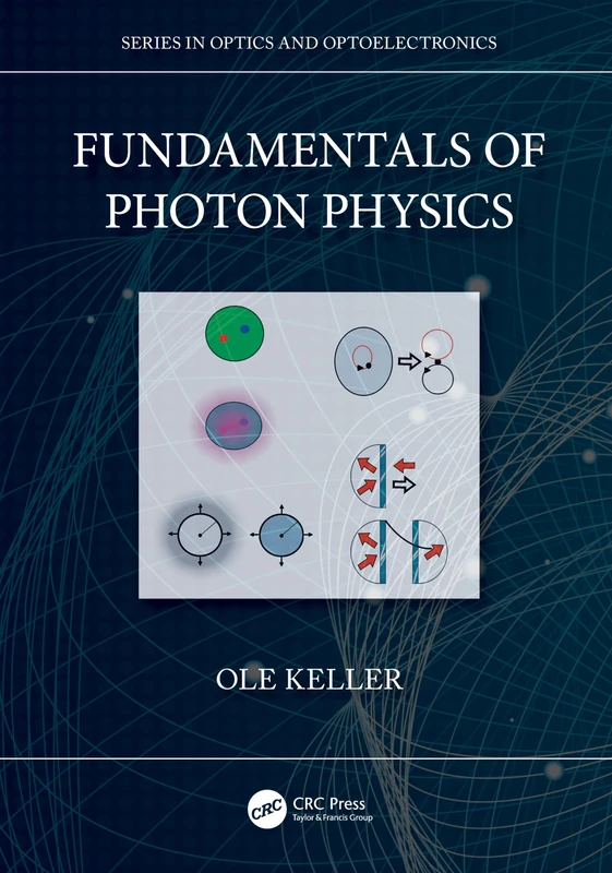 CRC Press Fundamentals of Photon Physics Book