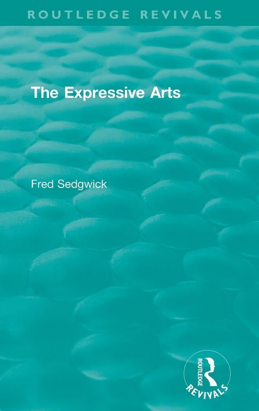 The Expressive Arts (Routledge Revivals)