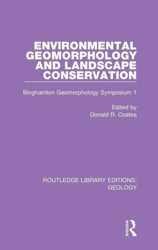 Routledge Environmental Geomorphology and Landscape Conservation