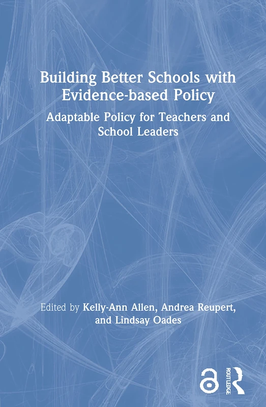 Routledge Building Better Schools with Evidence-based Policy