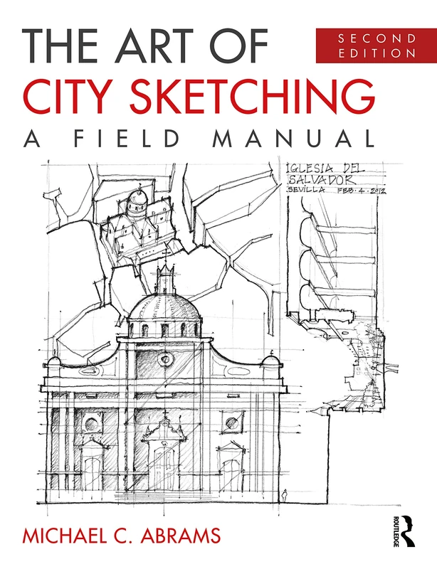 Routledge - The Art of City Sketching: A Field Manual
