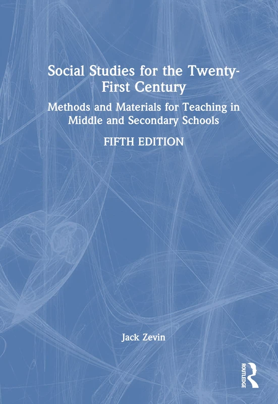 Routledge Social Studies for the Twenty-First Century Book