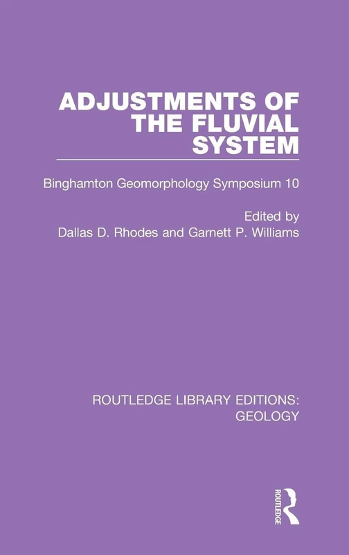 Routledge Adjustments of the Fluvial System - Geology Book
