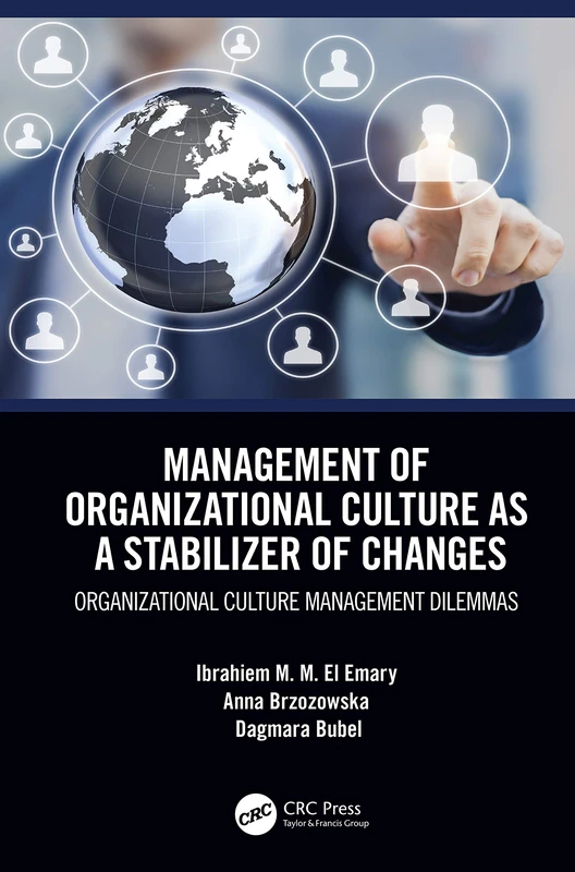 CRC Press - Management of Organizational Culture Dilemmas