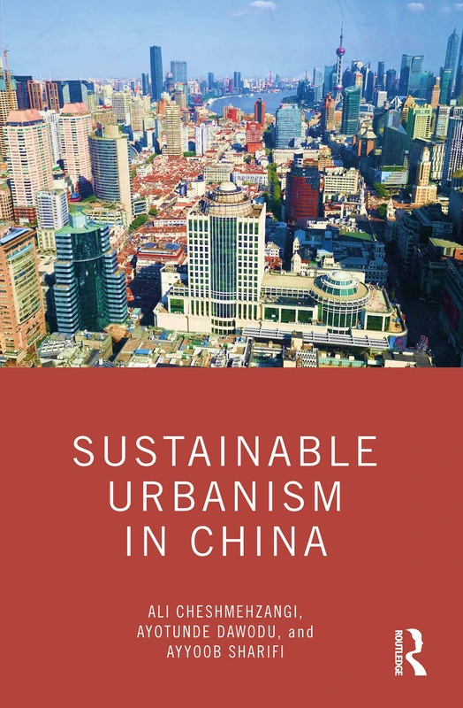 Routledge Sustainable Urbanism in China - Architecture Book