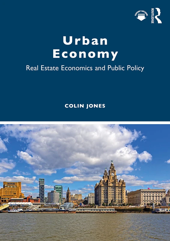 Urban Economy: Real Estate Economics and Public Policy