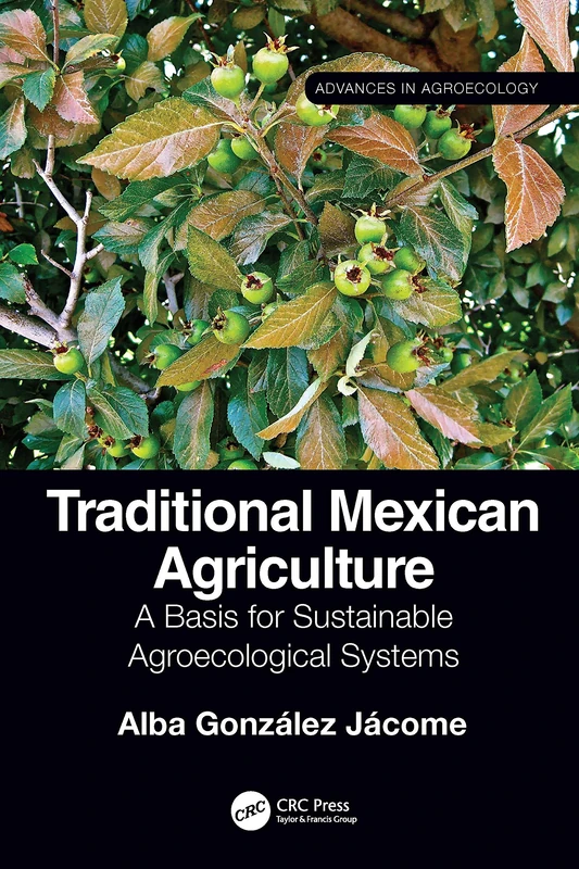 CRC Press - Traditional Mexican Agriculture Book