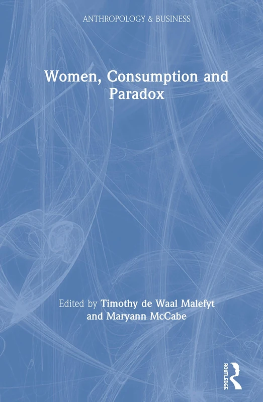 Women, Consumption and Paradox (Anthropology & Business) - Image 1