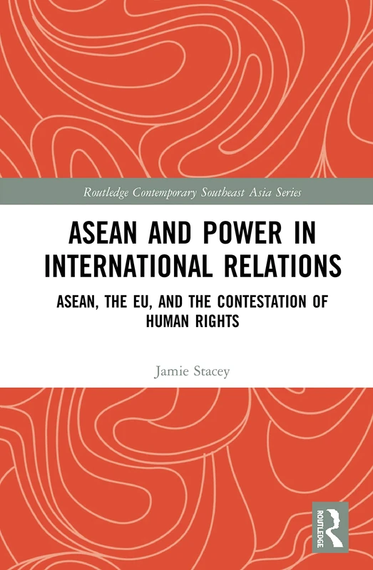 Routledge ASEAN and Power in International Relations Book