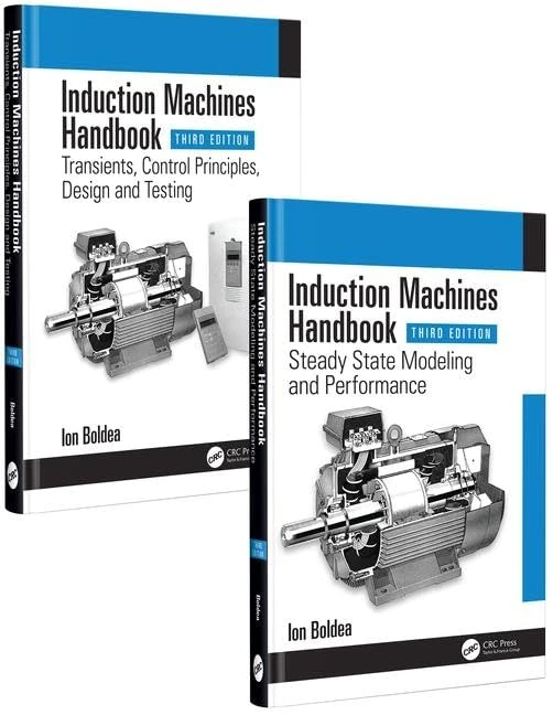Induction Machines Handbook (Electric Power Engineering Series)