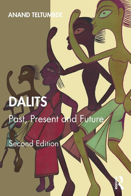 Dalits: Past, Present and Future